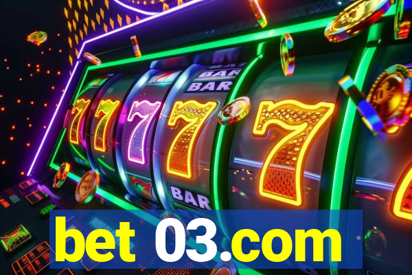 bet 03.com
